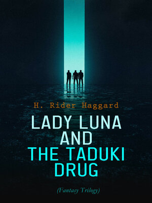 cover image of Lady Luna and the Taduki Drug (Fantasy Trilogy)